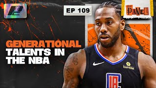 Defining Generational Talents in the NBA | THE PANEL EP109