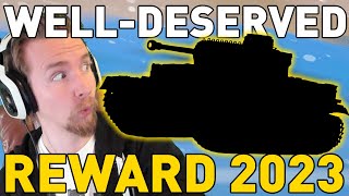 2023 WELL-DESERVED REWARD IN WORLD OF TANKS!