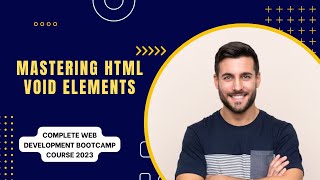🚀 Mastering HTML VOID Elements: Your Complete Guide | Web Development Bootcamp 2023