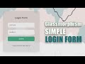 SIMPLE & RESPONSIVE GLASSMORPHISM LOGIN FORM - HTML & CSS