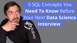 5 SQL Concepts You Need To Know Before Your Next Data Science Or Data Engineering Interview