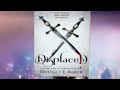 displaced 1 birthright series part one by bridget e. baker an urban fantasy romance audiobook