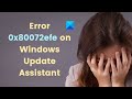 Fix Error 0x80072EFE in Windows 11