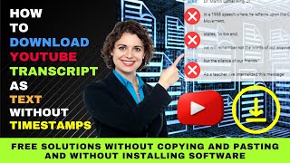 Download YouTube Transcript as Text without Timestamps for Free - No Copy and Paste - No Software