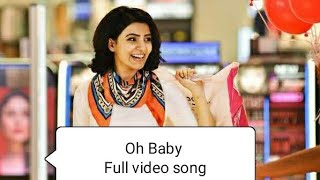 #Ohbaby #SamanthaAkkineni #Ohbabysongs Oh baby Full video song / Oh Baby songs / Samantha Akkineni