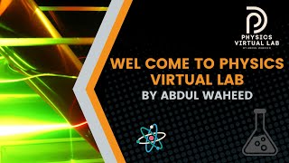 Introduction Of Physics Virtual Lab