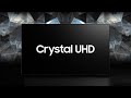 See what the Crystal UHD TV can do | Samsung