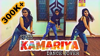 KAMARIYA | STREE | DANCE COVER