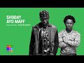 Shoday - Casablanca feat. Ayo Maff ( Performance ) | AKtivated Sessions