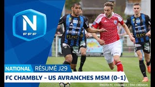 J29 : FC Chambly - US Avranches MSM (0-1), le résumé I National FFF 2018