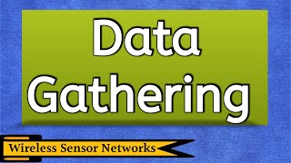 Data Gathering in WSN | Data Gathering Techniques | Direct, PEGASIS, Binary | WSN