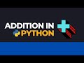 Simple Python Addition In 2 Minutes | Decimals and Integers | Python Tutorial