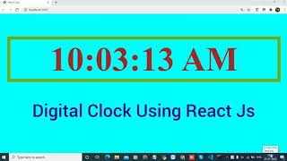 Create Digital Clock Using React JS step by step | React Hook's Concept To Make Digital Clock