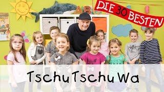 👩🏼 Tschu Tschu wa  - Singen, Tanzen und Bewegen || Kinderlieder