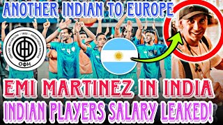 Emi Martinez In India, Indian Football Team Salary Revealed, Indian Football News