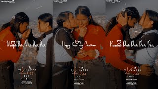 🧡😘கன்னத்தில் முத்தமிட்டாலே😘🧡Kiss Day Whatsapp Status😘🧡Happy Kiss Day Bestie😘🧡