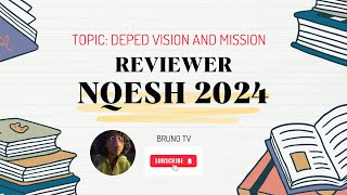 NQESH REVIEWER Topic: DepEd Vission and Mission