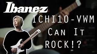 Ibanez - ICHI10-VWM (Ichika Nito Signature guitar) DEMO