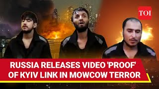 Moscow Terrorists' Sensational Interrogation: 'Burn Car At Ukraine Border... 1 Million In Kyiv'