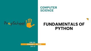 DAY 01 | COMPUTER SCIENCE | CBSE 11 | FUNDAMENTALS OF PYTHON | L1
