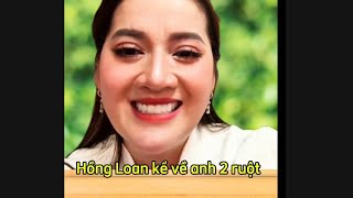 Hồng Loan kể về anh 2 ruột