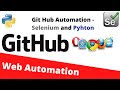 Git Hub Automation Using Selenium and Python Part 1