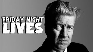 Remembering David Lynch - Friday Night LIVES! | deadpit.com