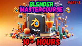 The COMPLETE BLENDER MASTERCOURSE (Part-2) #blender #b3d #animation