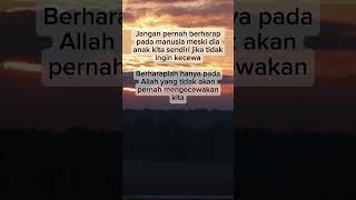 Jika tidak ingin kecewa jangan berharap pada manusia #motivasi #short #islami #keluarga #muslimah