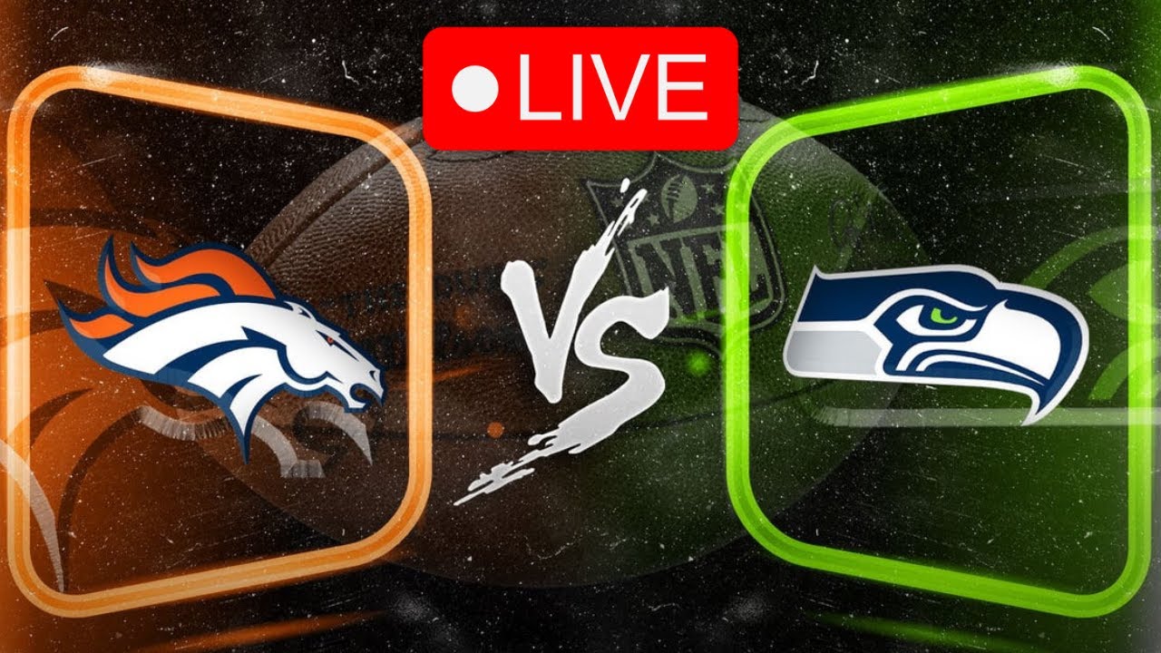 Seattle Seahawks Vs Denver Broncos Live Stream - YouTube