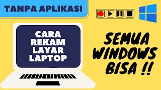 Cara merekam layar laptop tanpa aplikasi | UNTUK SEMUA WINDOWS