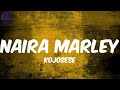 Naira Marley - Kojosese