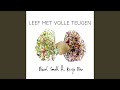Leef Met Volle Teugen