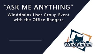 AMA with the WinAdmins community