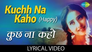 Kuchh Na Kaho with lyrics| कुछ न कहो गाने के बोल | 1942-A Love Story | Anil Kapoor, Manisha Koirala