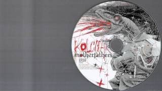 Motherfathers - Otesanek I Kolchak! (2007, R.A.I.G.)