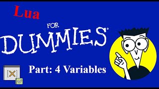 Lua for dummies Part 4 Variables.