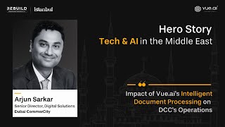 Arjun Sarkar on the Paperless Initiative | How Vue.ai’s Tech Transformed Dubai CommerCity