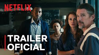 O Mundo Depois de Nós | Trailer oficial | Netflix