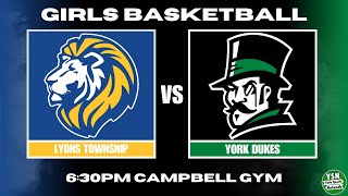 Lyons vs. York Girls Basketball | Morgans Message Night