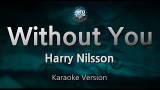 Harry Nilsson-Without You (Karaoke Version)