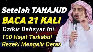 Buktikan Sendiri !! Baca 21 Kali Setelah Tahajud, Hajat Terkabul, Rezeki Mengalir Deras