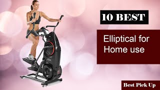 ✅ 10 Best elliptical for home use New Model 2021