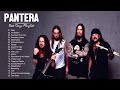 P A N T E R A Greatest Hits Full Album - Best Songs Of P A N T E R A Playlist 2023