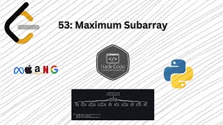 LeetCode 53: Maximum Subarray Problem | DSA | Hack Code | Amazon Question