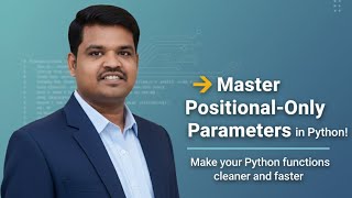 Python Positional-Only Parameters Explained | Clean & Error-Free Function | Python for Generative AI
