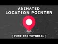 Location Pointer Animation -Pure Css Pulse Animation Effects