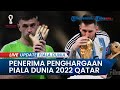 5 Daftar Penerima Penghargaan Piala Dunia 2022 Qatar di Dominasi Argentina, Ada Inggris dan Prancis