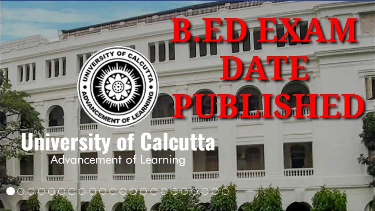 Calcutta University B.ed Sem-4 Exam Date Published - YouTube