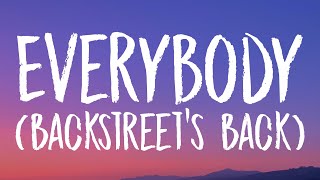 Backstreet Boys - Everybody (Backstreet's Back) [Lyrics]